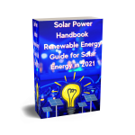 Solar Power Handbook Renewable Energy Guide for Solar Energy in 2021